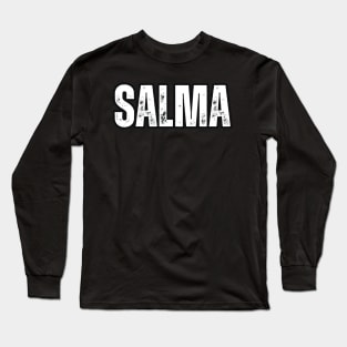 Salma Name Gift Birthday Holiday Anniversary Long Sleeve T-Shirt